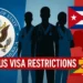 Illustration for news story on US Visa Restrictions showing State Department seal, medical worker silhouettes, and flags of Cuba, Grenada, and Africa.