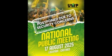 UWP postpones national public meeting in Castries due to security concerns as St Lucia crime crisis deepens.